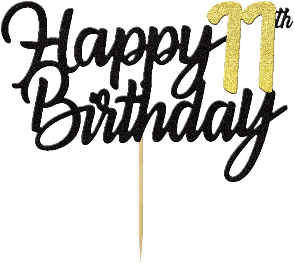 Happy 11th Birthday Cake Toppers Glitter 11th Anniversary Cake Topper 11 Years Loved Bday Decorations 11 Gold Birthday Cake Decorations Eleven Party Supplies for Women Men(Black Gold)