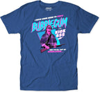 They Live Chew Bubblegum Funny Alien UFO 80s Sci-Fi Action Movie Quote T-Shirt