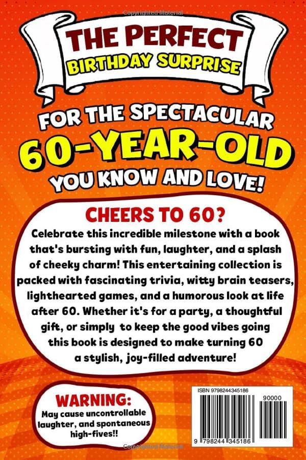 The Ultimate 60th Birthday Brain Activity Book: 101 Reasons Turning 60 Is Worth Celebrating | Fun Brain Activities, Puzzles & Trivia | A Thoughtful Birthday Gift