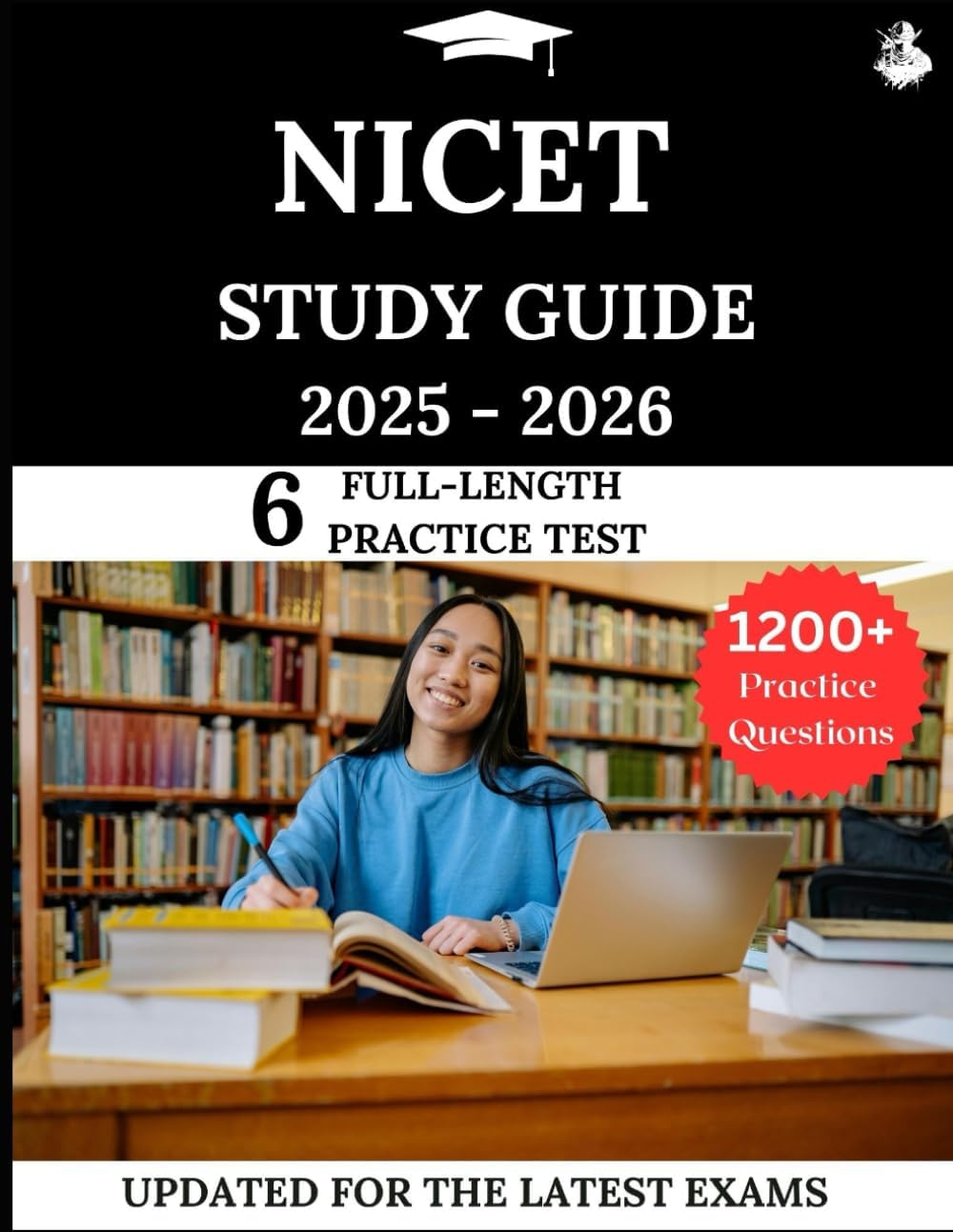NICET Study Guide 2025–2026: Your All-in-One Prep to Success with Practice Questions, Detailed Explanations, and Expert Strategies
