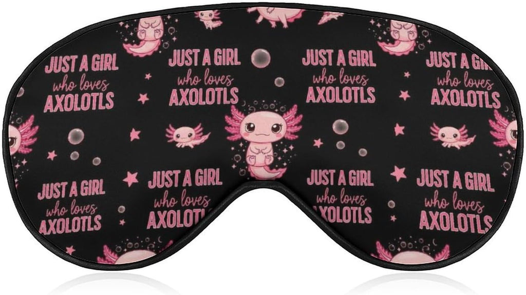 Unisex Eye Mask Sleeping Mask Light Blocking Out, Smooth and Comfortable Night Sleep Blindfold Just A Girl Who Loves Cute Axolotl for Travel with Adjustable Strap