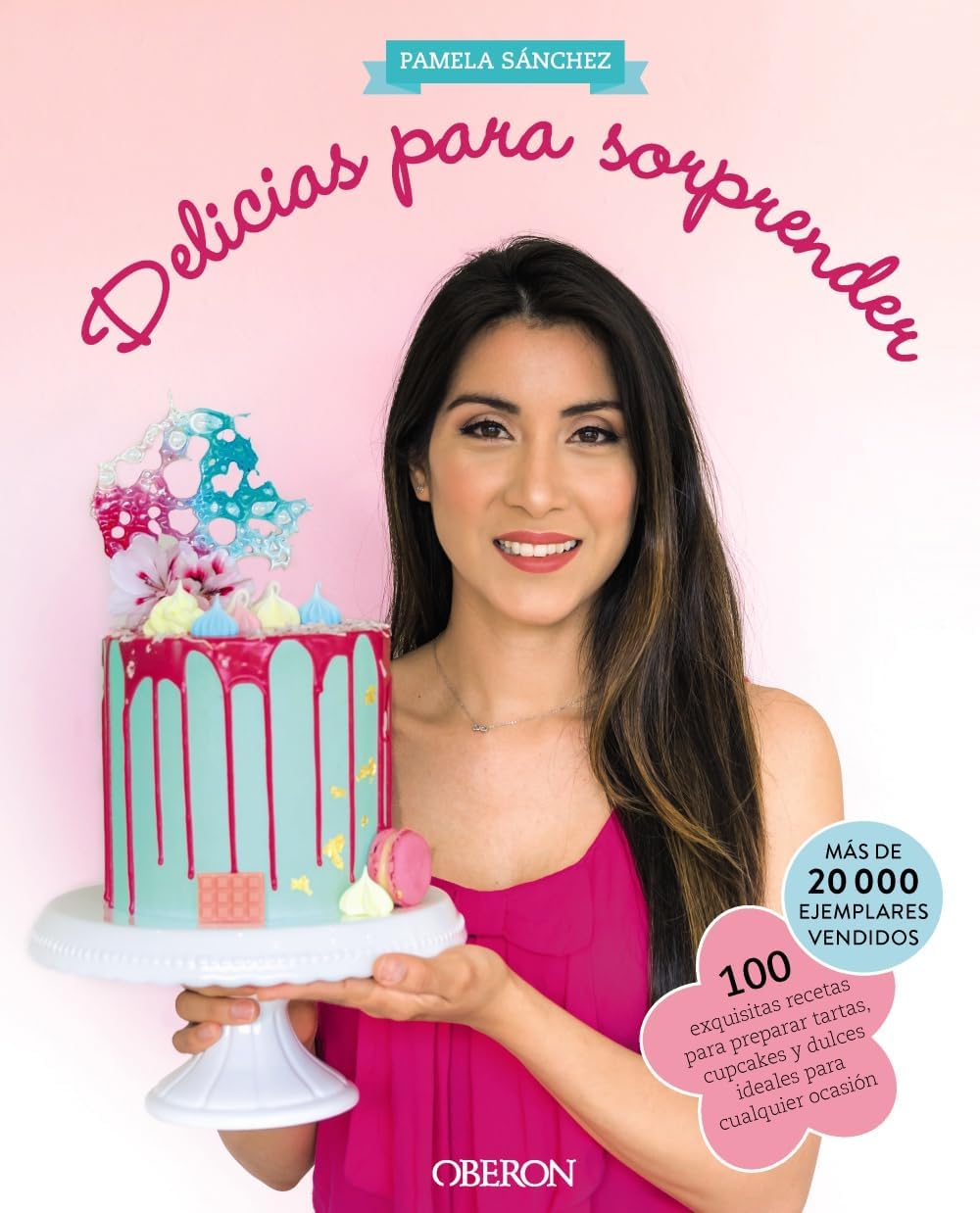 Delicias para sorprender: Nueva edición