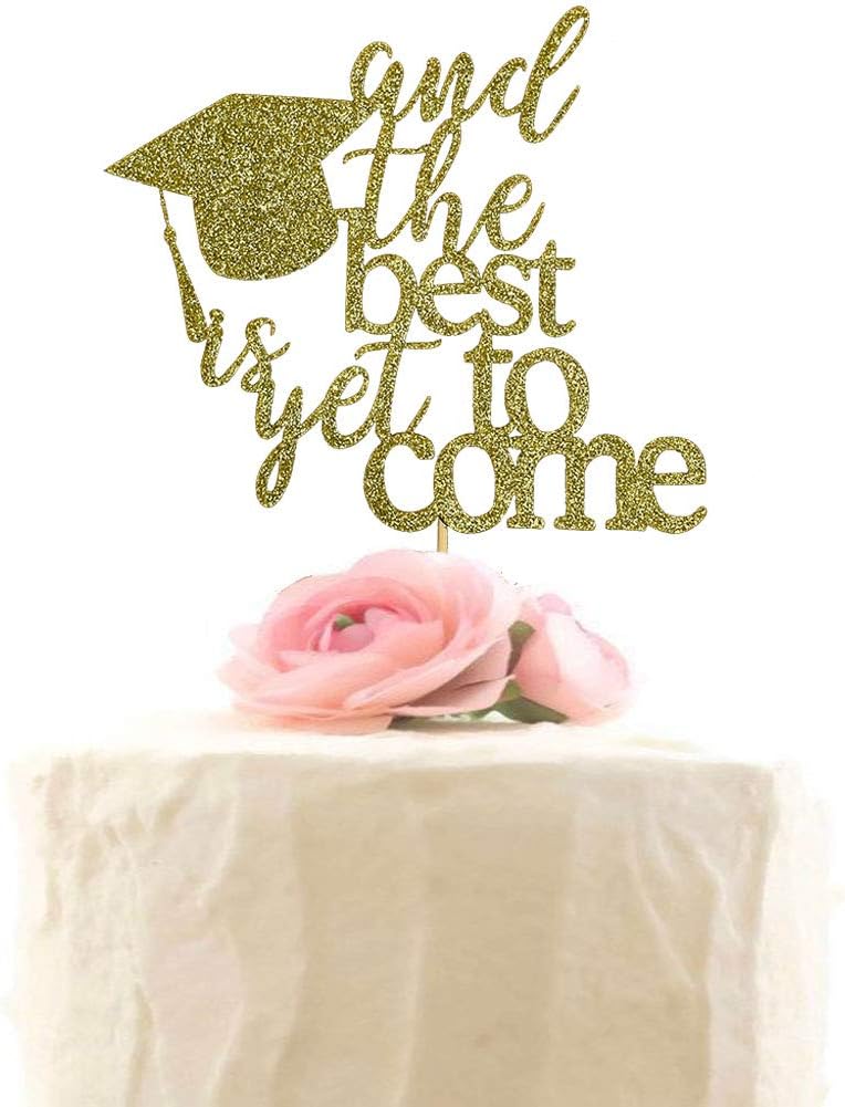 And The Best Is Yet to Come Cake Topper, Congrats Grad Cake Decorations, Class of 2024 Graduation Party Decorations - Gold Glitter