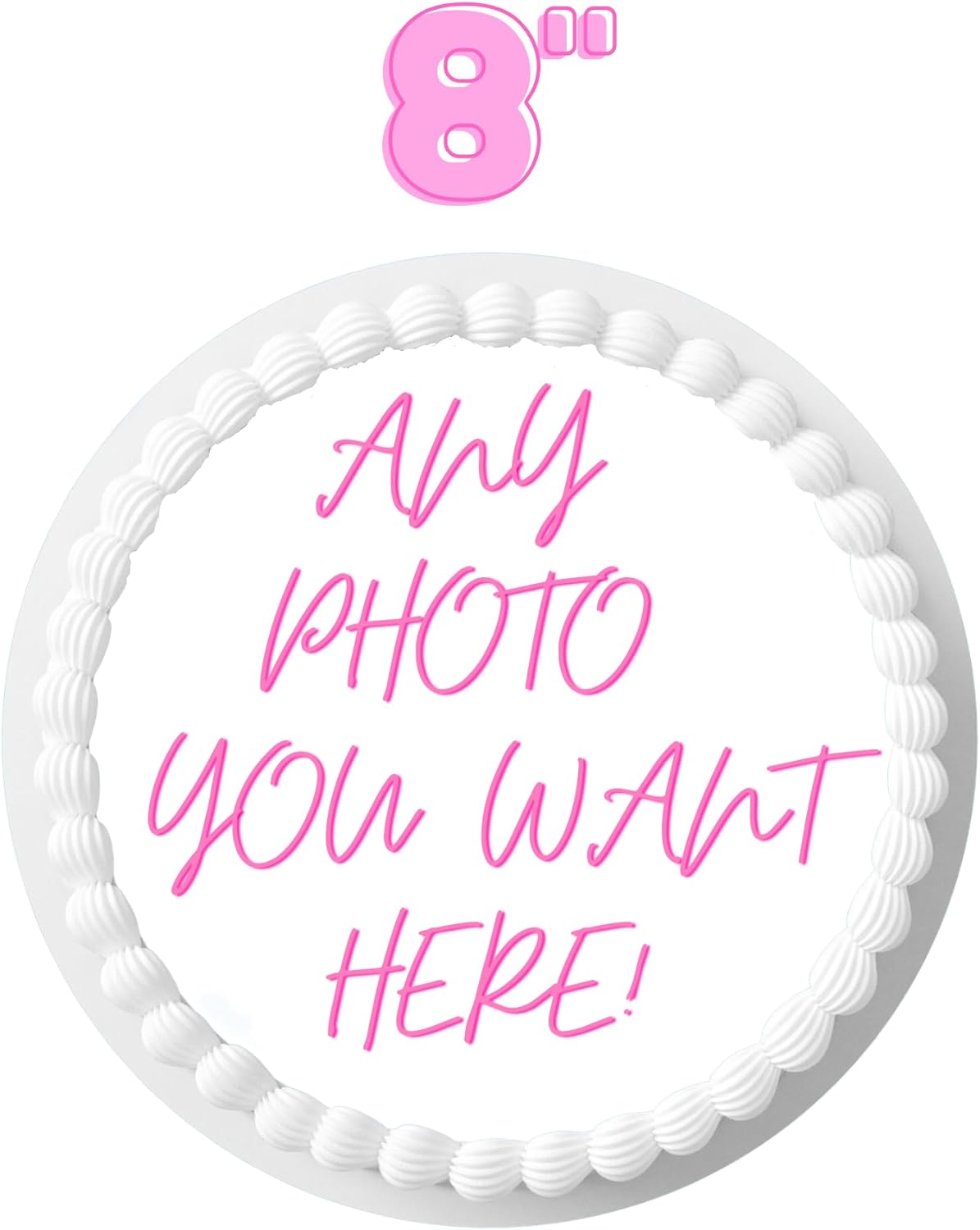 Custom Cake Topper Edible Personalized PRE CUT Your Own Image Birthday 8 inch Customize Round Circle