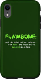 Flawsome Self-Confidence Awesome with Flaws Humor Case for iPhone XR