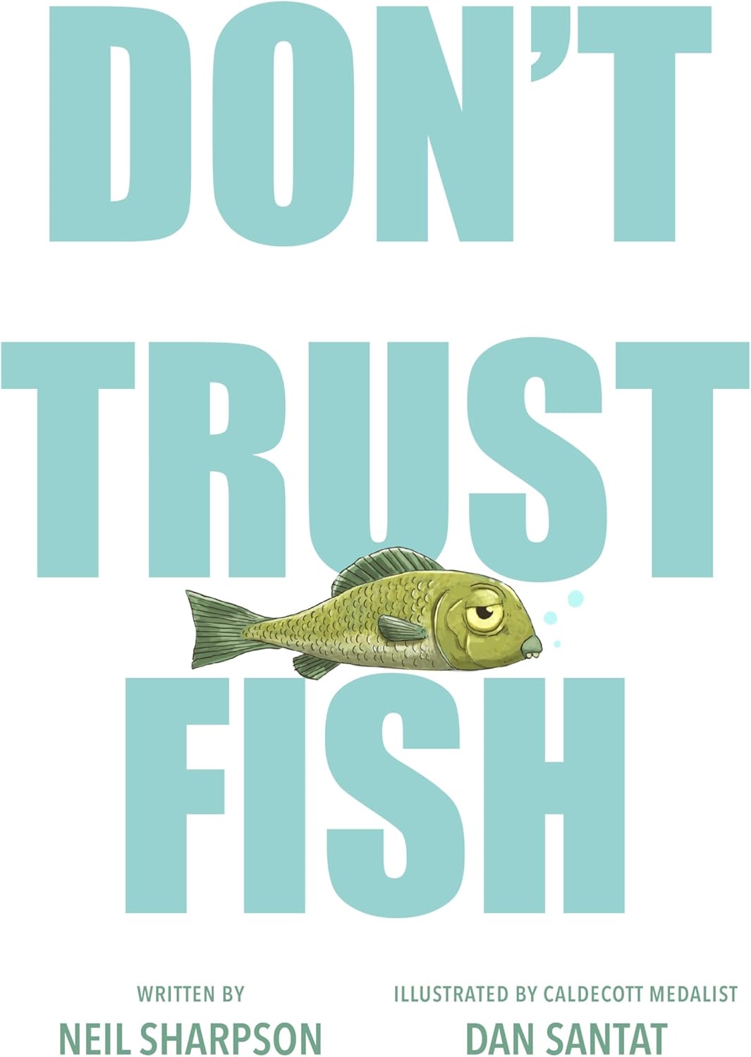 Don't Trust Fish