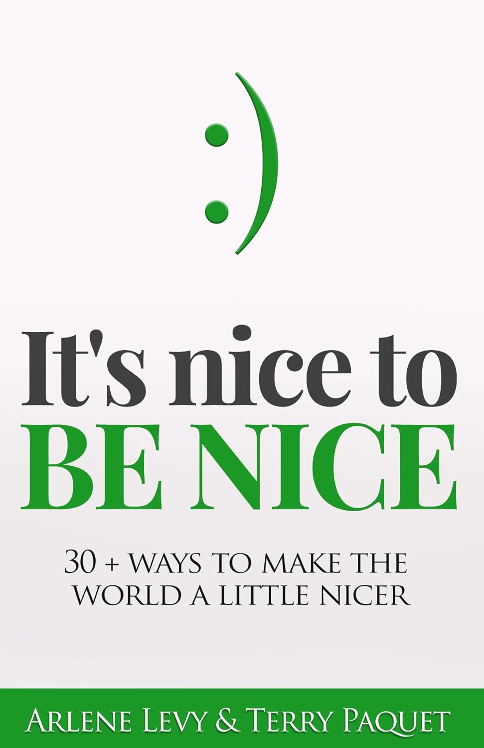 It's nice to be nice: 30+ ways to make the world a little nicer