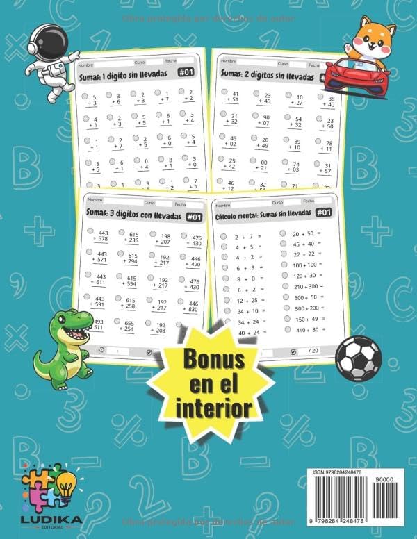 Sumas y Restas: Aprende Matemáticas para Niños de 5 a 7 Años con Llevadas y Sin Llevadas - Ejercicios Divertidos y Educativos para Desarrollar ... Matemáticas para Niños) (Spanish Edition)
