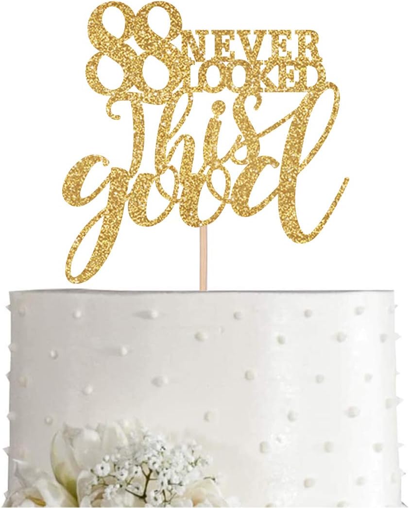 Gold Glitter 88 Never Looked This Good Cake Topper, Women Gold Happy 88th Birthday Cake Topper, Birthday Party Decorations, Supplies