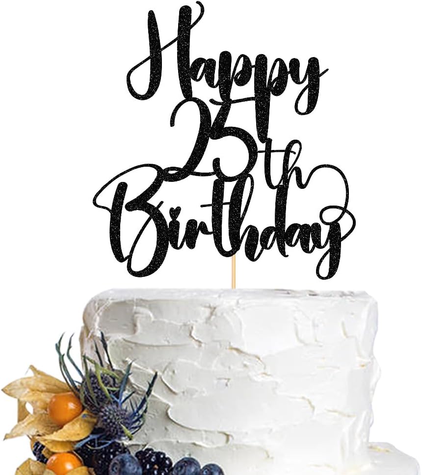 Happy Birthday 25th Cake Topper，Men/Women 25th Birthday,25th Anniversary Party Cake Topper Decorations/Dinner Party Decorations (25)