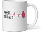 Teegarb Letter Blanket Annnd I’m Back – Funny Heart Attack Survivor Coffee Mug 11oz, Inspirational Recovery Humor Cup