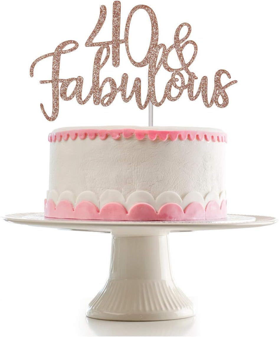 40 and Fabulous Cake Topper Rose Gold Glitter 40th Birthday Cake Topper Forty and Fabulous Birthday Cake Topper for Women