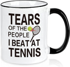 Tennis Gifts for Women Men - Tears of the People I Beat at Tennis Coffee Mug 11 Oz, Funny Chirstmas Birthday Gift Coach Friends Family
