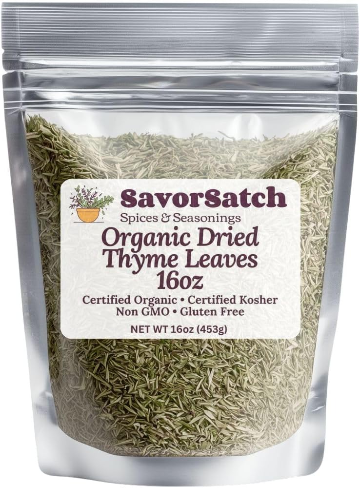 SavorSatch Organic Thyme Leaf Whole - 16oz (1lb) Resealable Pouch | Non-GMO, USDA Certified Organic, Certified Kosher | Bulk Pack of Dried Thyme Leaves - 1 Pound | Product of Egypt | For Restaurants Commercial Kitchens Cooking Enthusiasts Bulk Ingredients