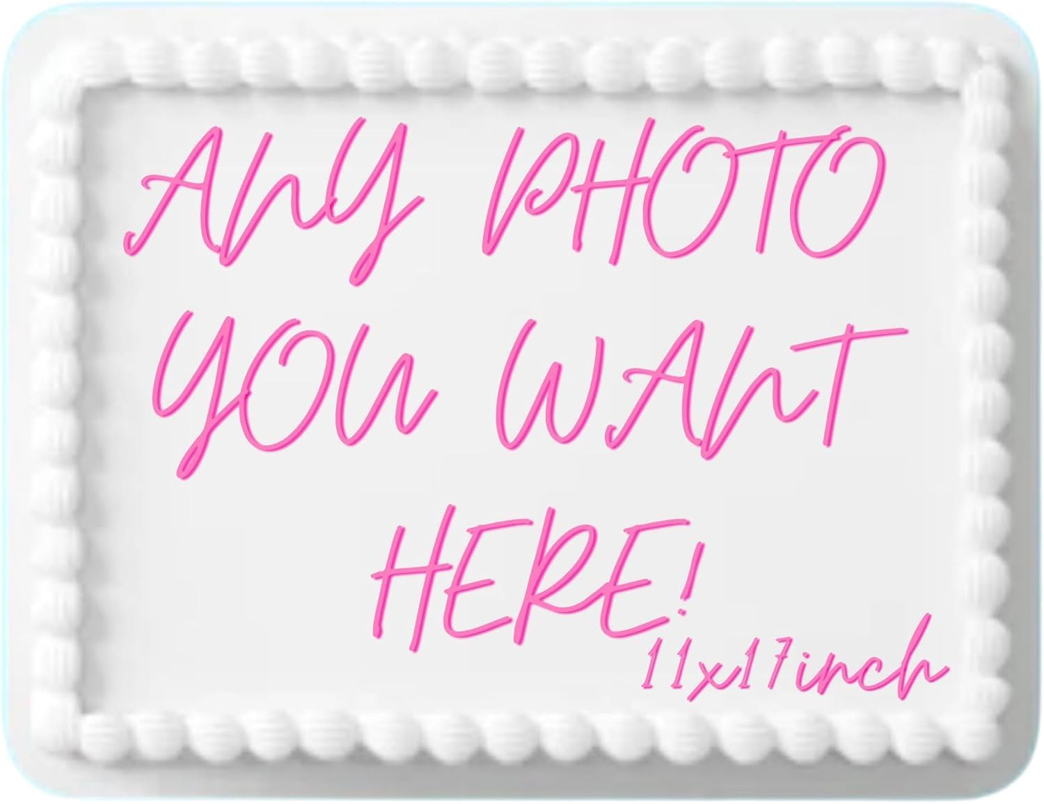Custom Edible Topper Image Make your Own Cake Image Personalized Birthday (11x17 inches)