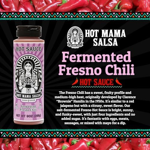 Hot Mama Salsa Fermented Fresno Chili – A Chili Hot Sauce with Natural Ingredient Rich in Antioxidants, Low Calorie, No Preservatives, Additives, or GMOs – Perfect for Tacos, Eggs, and More – 9 fl oz