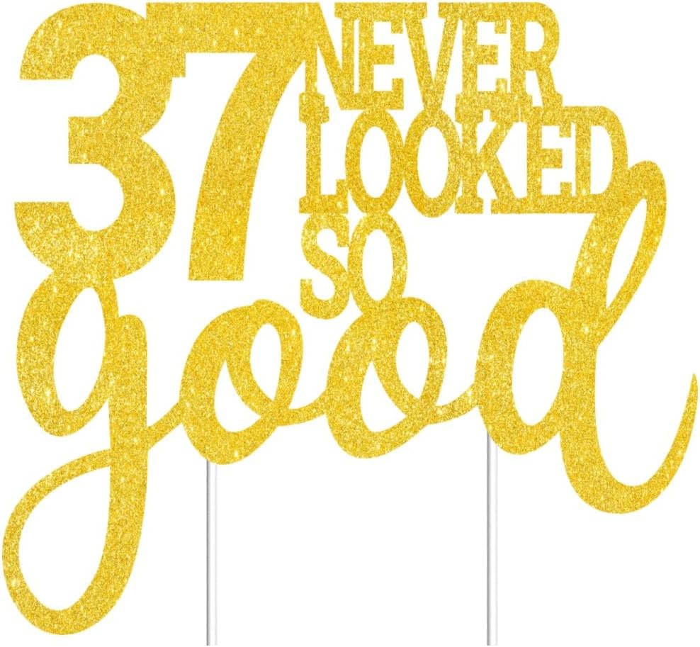 37 Never Looked So Good Cake Toppers Gold Glitter, Happy 37th Birthday Cake Decorations Cheers to 37 Years Party Decor, Thirty-seven Year Old Theme Birthday Anniversary Party Supplies