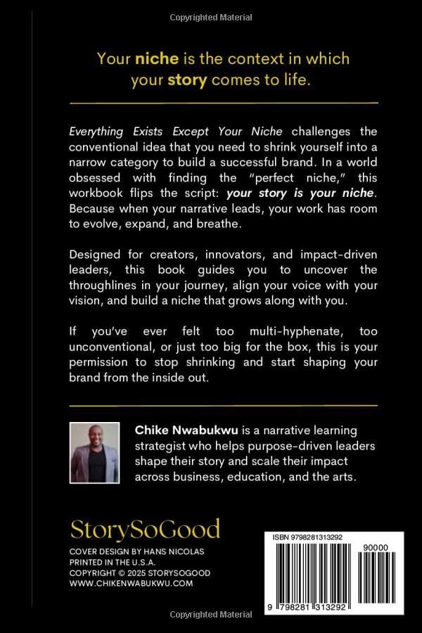 Everything Exists Except Your Niche: Why Your Brand Story Matters More Than Your NIche - And How To Find It