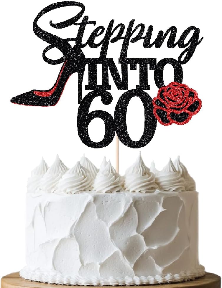 Stepping Into 60 Cake Topper,Still Fabulous at 60 Cake Decor,Funny Happy 60th Birthday Party Supplies,Highheel Rose Sign Cheers to 60 Years Black Red Glitter Cake Decorations
