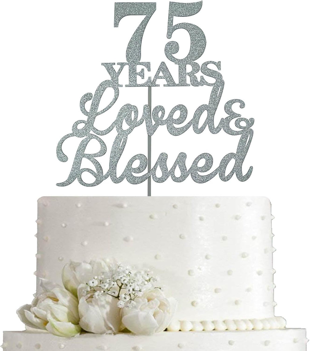 JIEEIN 75 Years Loved & Blessed Cake Topper for 75th Birthday, Wedding Anniversary Party Decorations - Double Sided Silver Glitter
