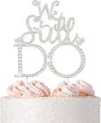 We Still Do Cake Topper - Premium Silver Metal - Sparkly Vow Renewal or Wedding Anniversary Party Decoration Makes a Great Centerpiece - Now Protected in a Box