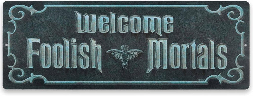Disney Haunted Mansion Welcome Foolish Mortals Metal Sign - Fun Haunted Mansion Sign for Halloween Decor