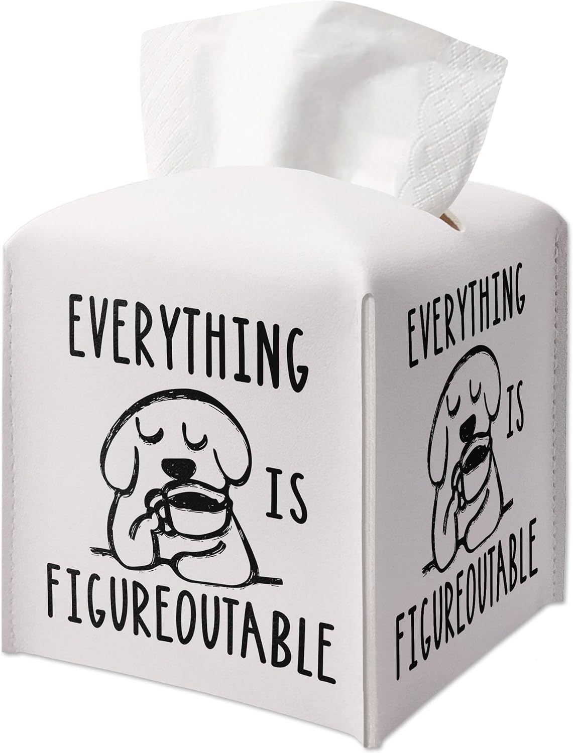 Tissue Box Gifts with Leather Cover Square, Cute Dog Print Gifts Ideas for Family Friends, Everything is Figureoutable, Bathroom Office Desk Decor, New Home Favor-(5.2 Inches) A51