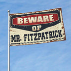Stuff For Your Room Beware Of Mr. Fitzpatrick Flag Farmhouse Decorations For Home Rv Flag(30X45CM)