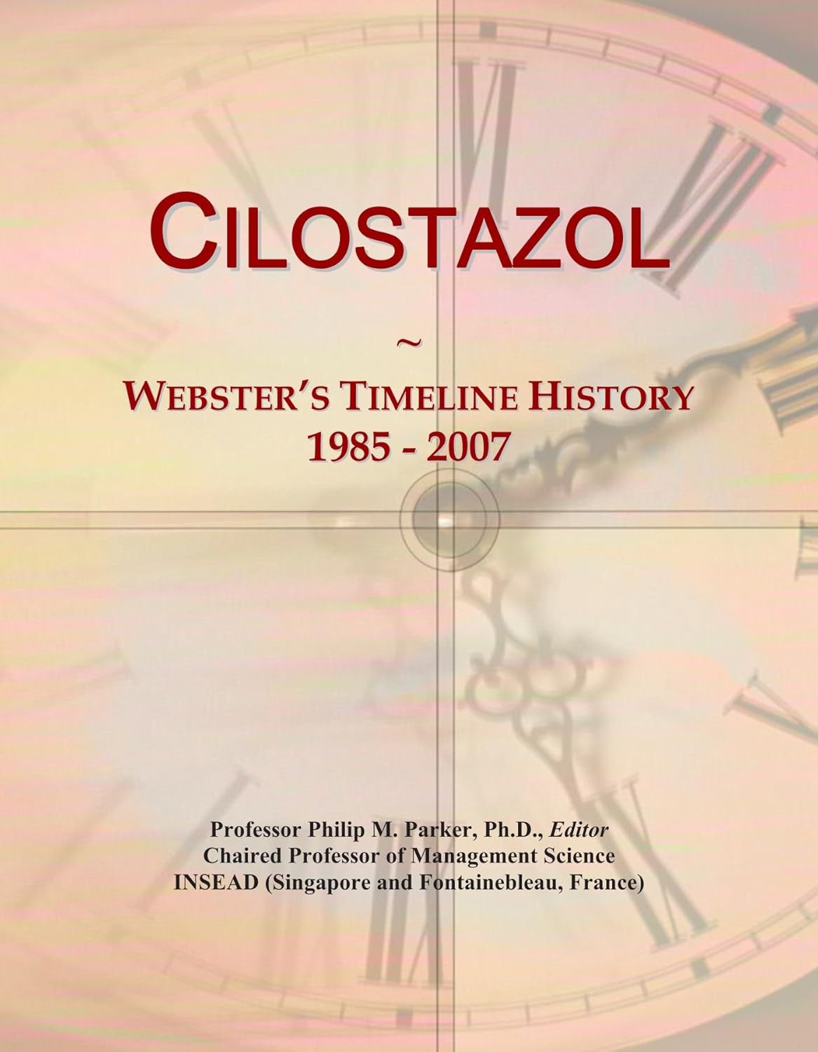 Cilostazol: Webster's Timeline History, 1985 - 2007