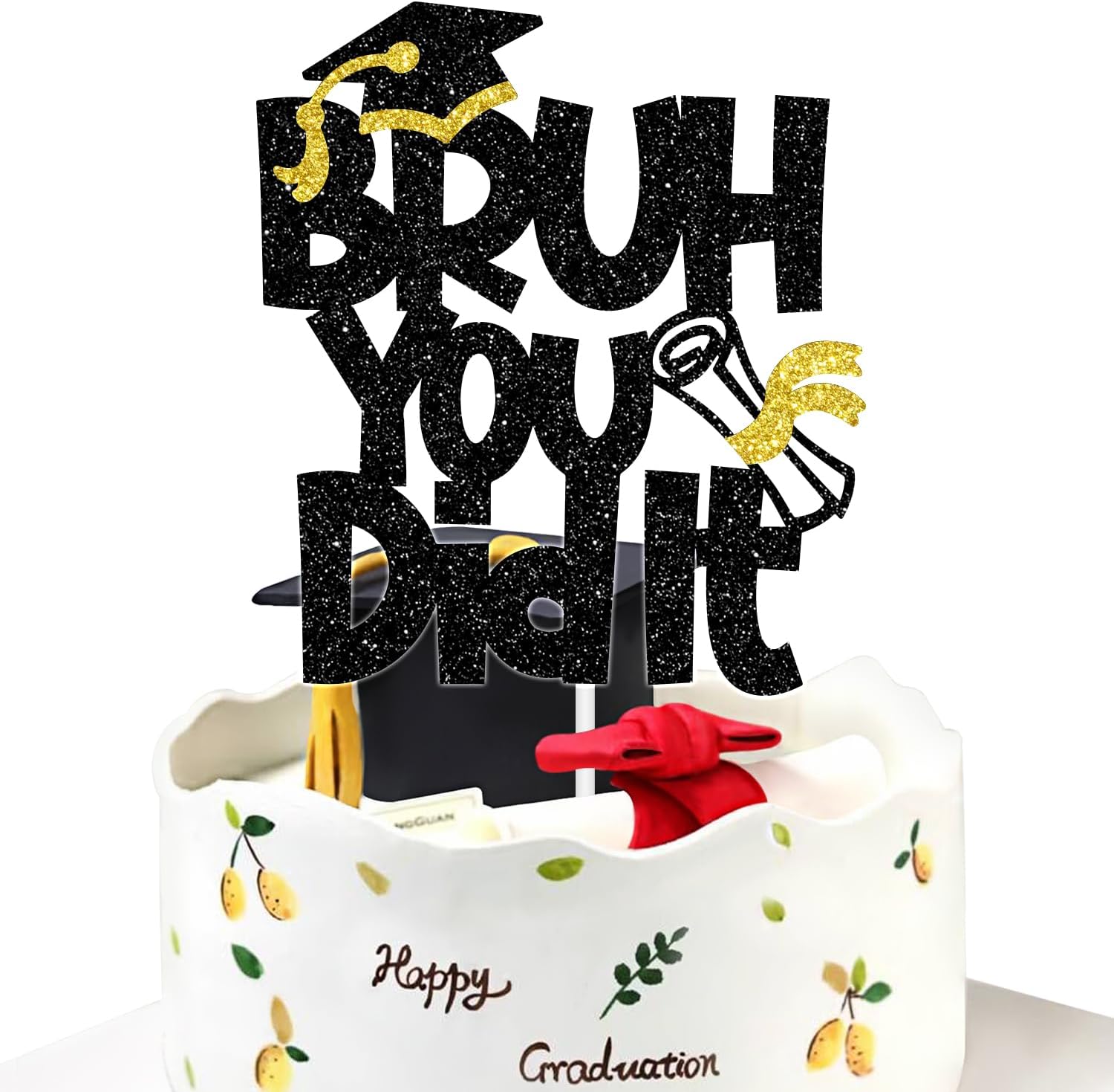Black Glitter Bruh You Did It Cake Topper, Congrats Grad Cake Decor, So Proud of You, Funny 2026 Senior High School College University Graduation Party Decorations Supplies