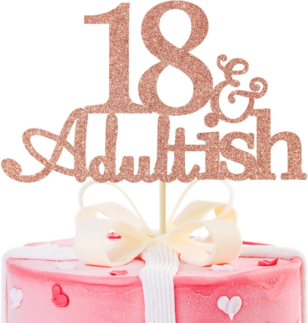 Rose Gold Glitter 18 and Adultish Cake Topper for Eighteen Birthday Party, Time To Adult Cake Decorations, 18th Birthday Party Decorations for Girls Boys
