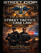 Street Tactics and Case Law Volume 1 (Street Tactics & Case Law Series)