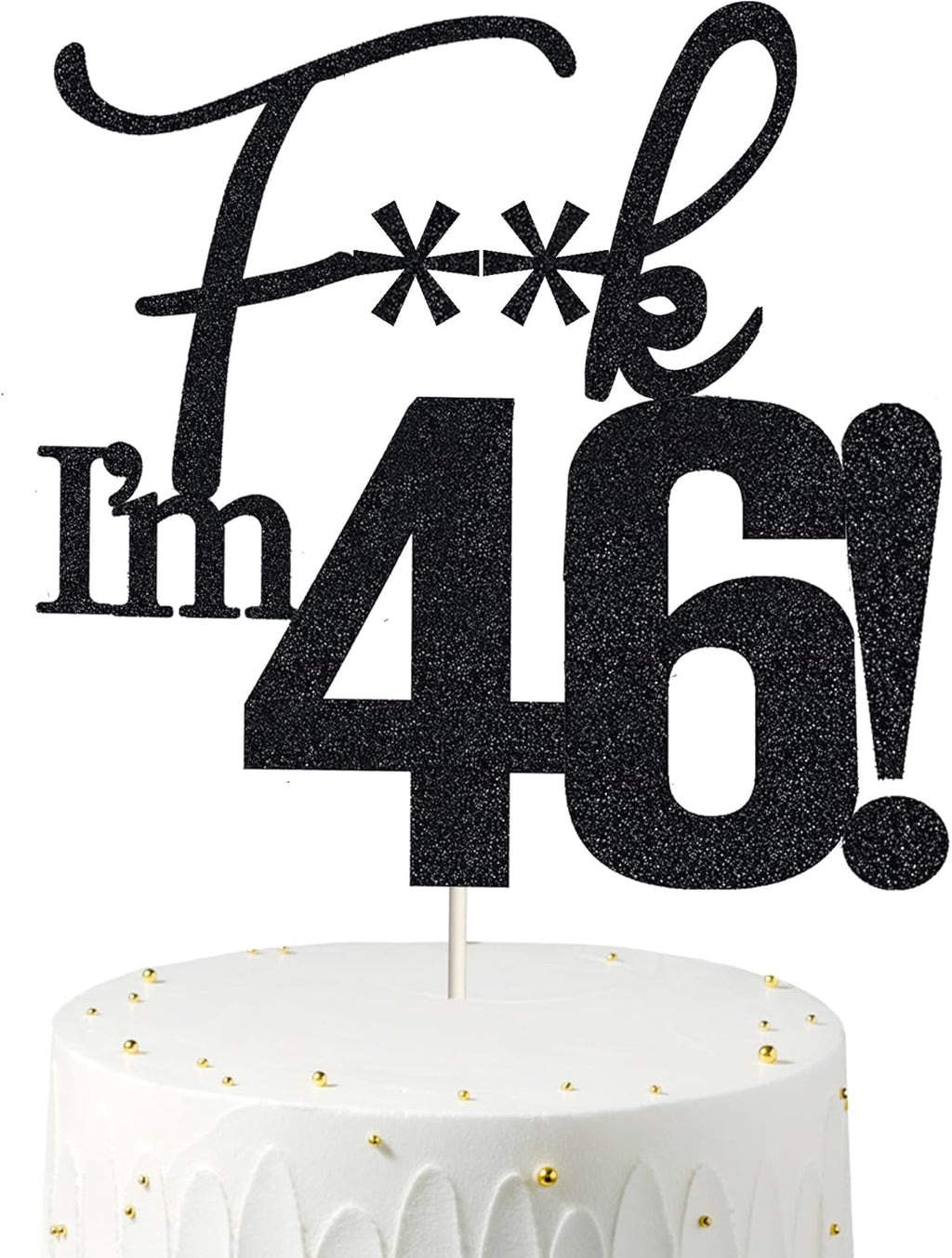 46 Cake Toppers, 46 Birthday Cake Toppers-Black Glitter, Funny 46th Cake Topper for Men,46 Cake Topper For Women, 46th birthday decorations,46th Birthday Cake Topper Forty six