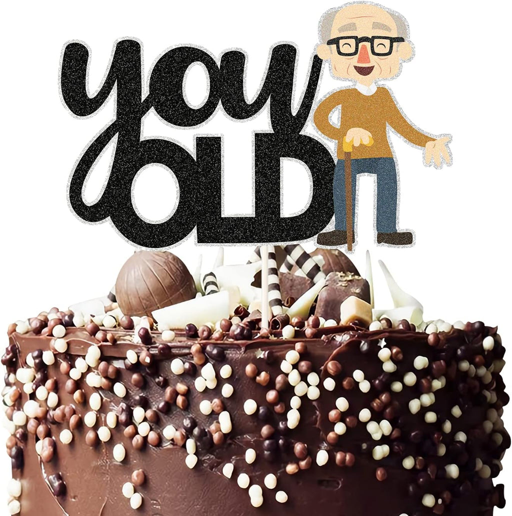 You Old Cake Topper, Funny/Gag Birthday Cake Decor,30th/40th/50th/60th/70th/80th/90th Birthday Party Decorations,Retirement Party Decoration Supplies.