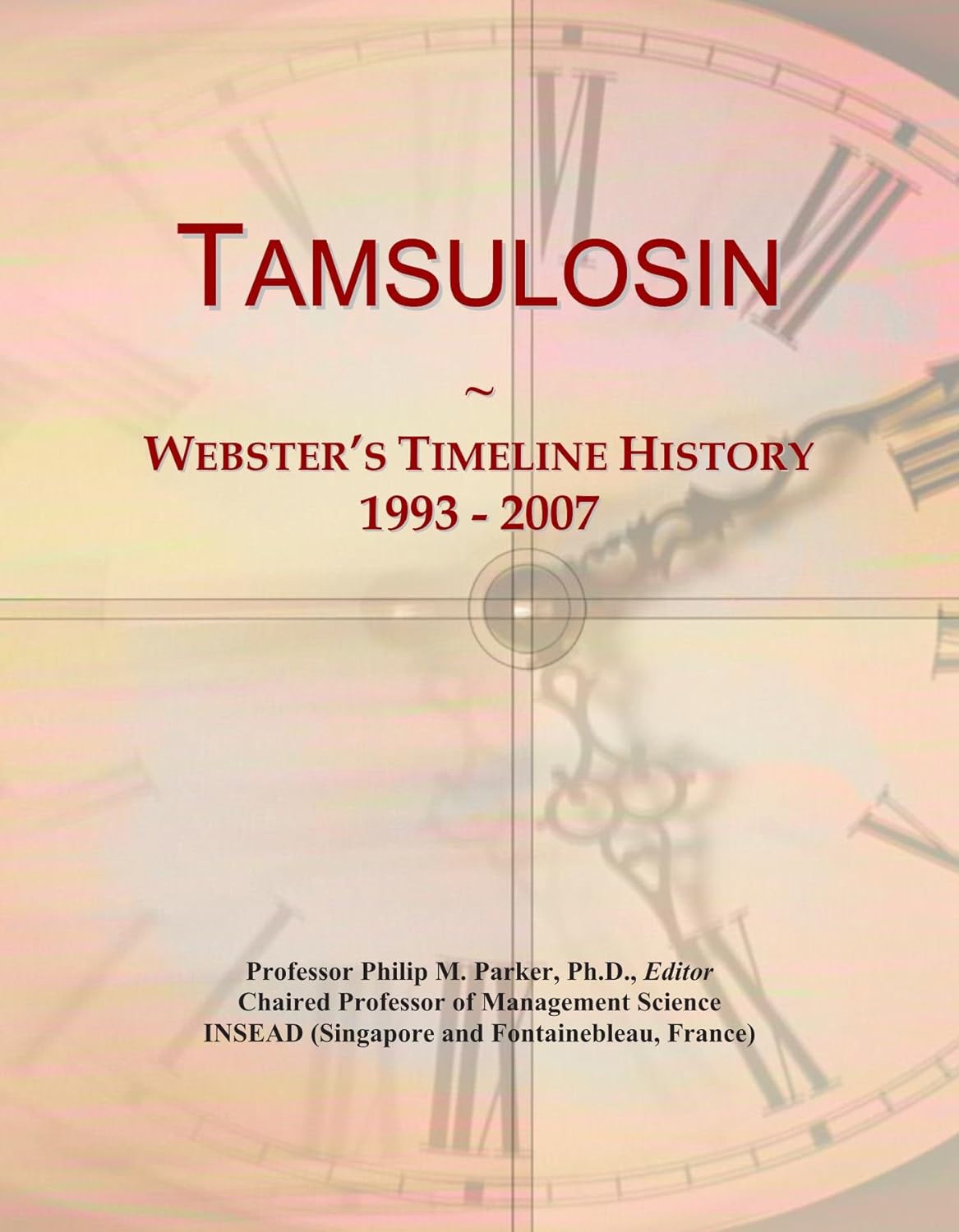 Tamsulosin: Webster's Timeline History, 1993 - 2007