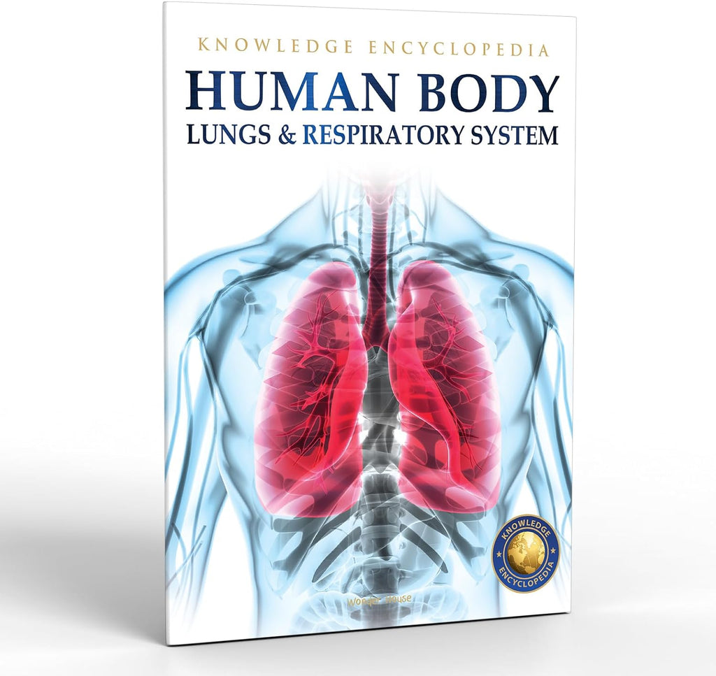 Human Body - Lungs And Respiratory System: Knowledge Encyclopedia For Children