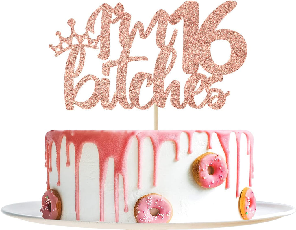 YotaWish Rose Gold Glitter I'm 16 Bitches Cake Topper - 16 Birthday Decorations for Girls - Sweet 16, Happy 16th Birthday Party Decoration Supplies