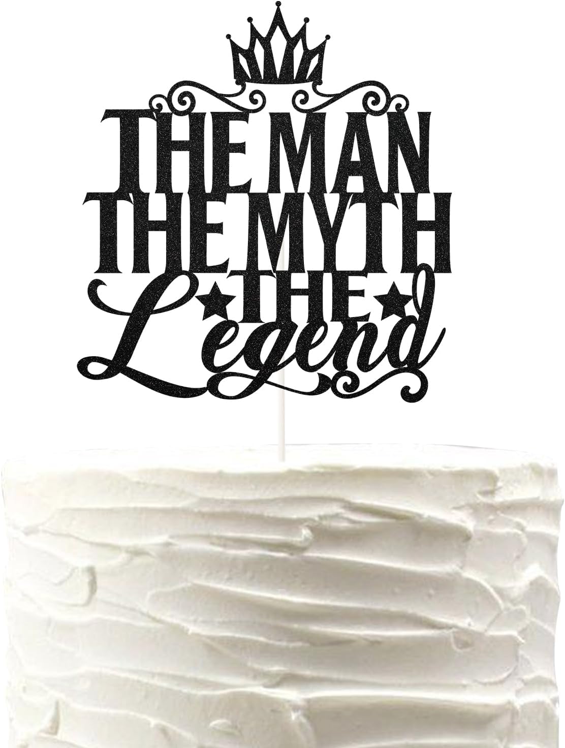 Black Glitter The Man The Myth The Legend Cake Topper,Dad Birthday Theme Happy Father's Day Party Decor, Retirement Party Decoration Supplies.