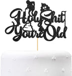 Maicaiffe Black Glitter Holy Shit You're Old Cake Topper - Funny 30th 40th 50th 60th 70th 80th 90th Birthday Party Decorations