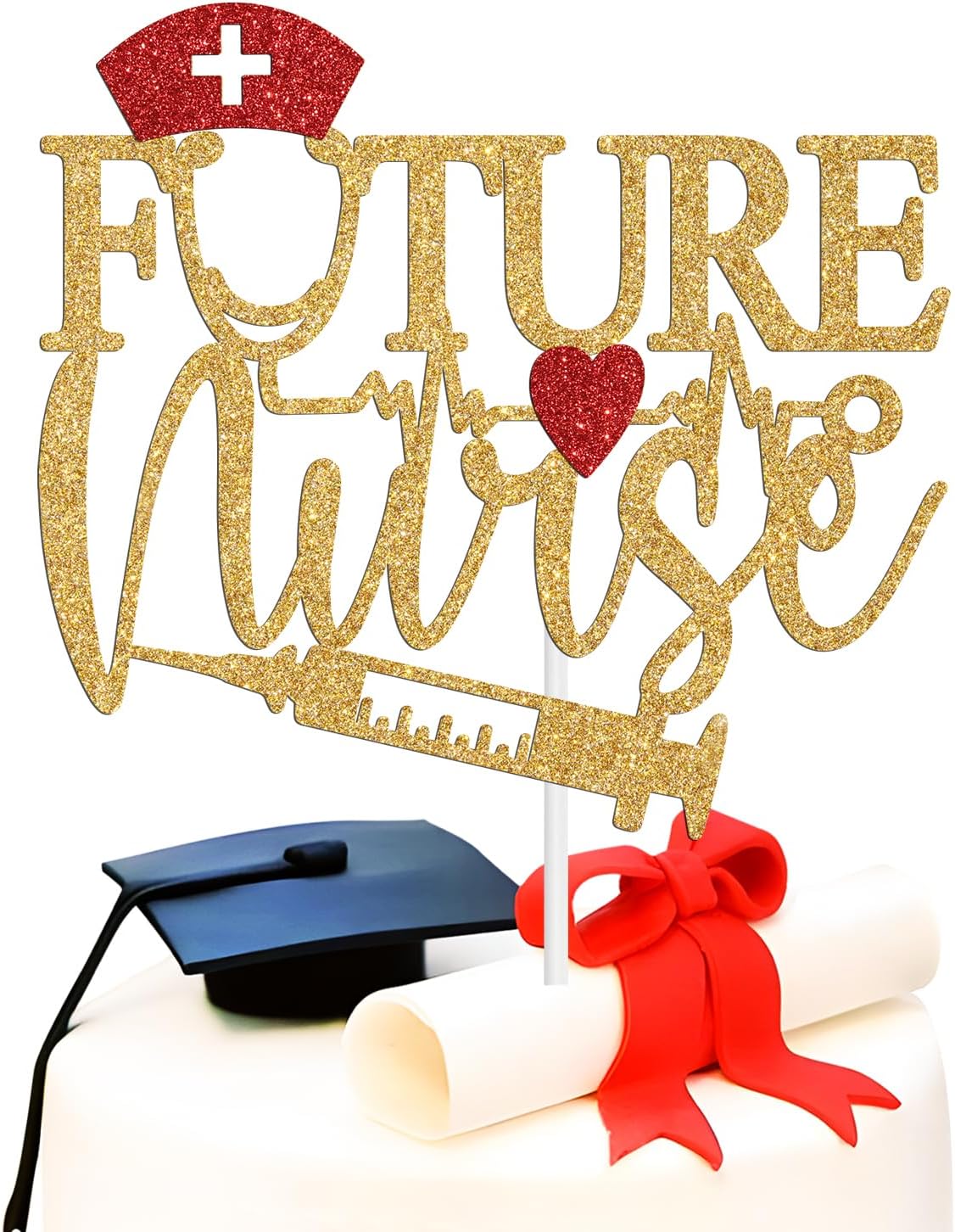 Future Nurse Cake Topper, Congrats RN/BSN/LPN/NP Grad, Earned Not Given, Nursing School Graduation Party Decorations Supplies, Gold Glitter