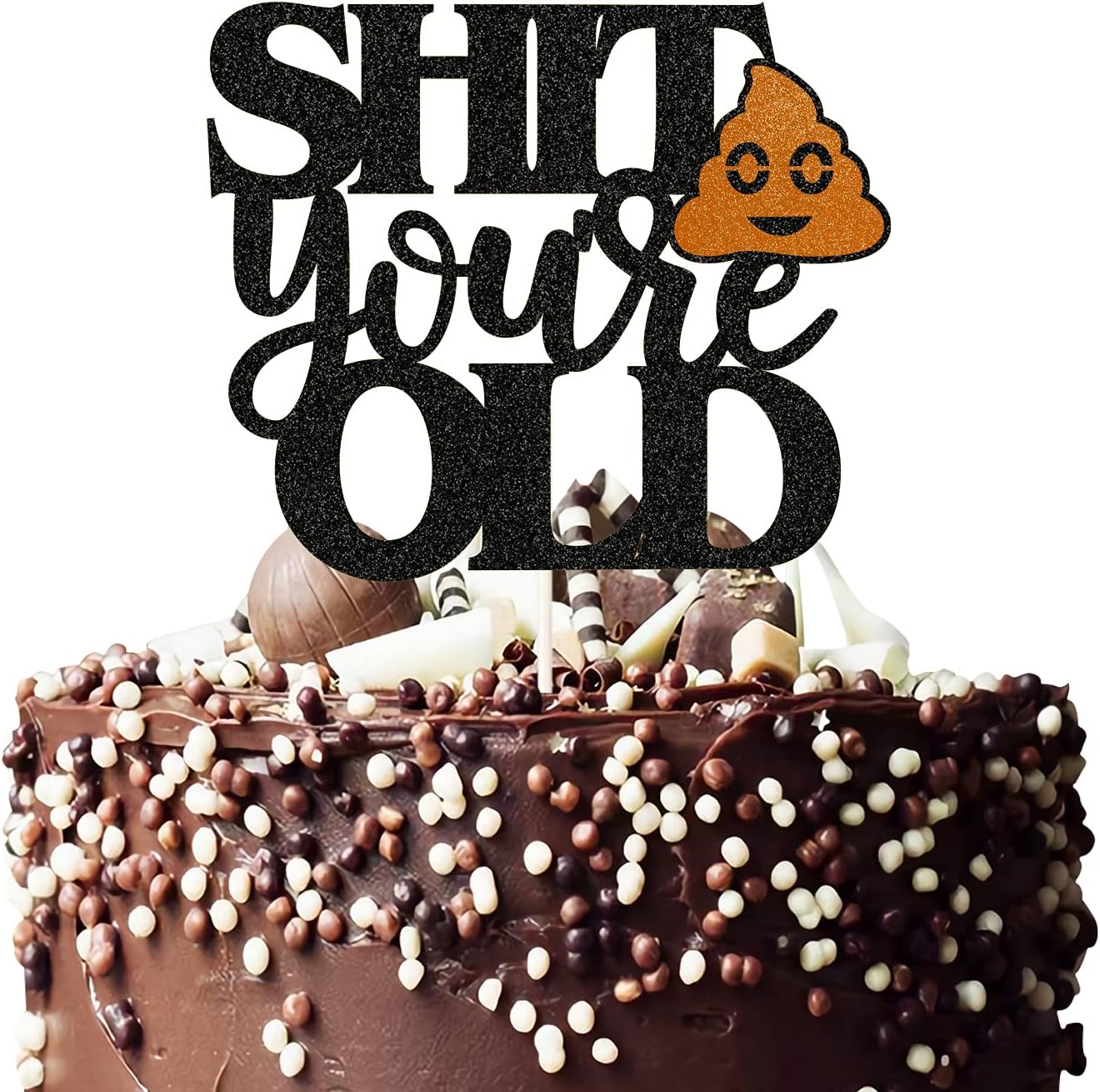 Black Glitter Shit Youer Old Cake Topper, Funny/Gag Birthday Cake Decor,30th/40th/50th/60th/70th/80th/90th Birthday Party Decorations,Retirement Party Decoration Supplies.