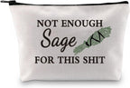 JXGZSO Funny Sage Bag Witchy Gift Not Enough Sage For This Shit Makeup Bag Sage Lover Gift (Not Enough Sage bag)