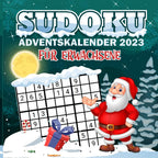 Sudoku Adventskalender für Erwachsene: Weihnachtskalender 2023 mit Sudokus von leicht bis Schwer für Männer und Frauen (German Edition)