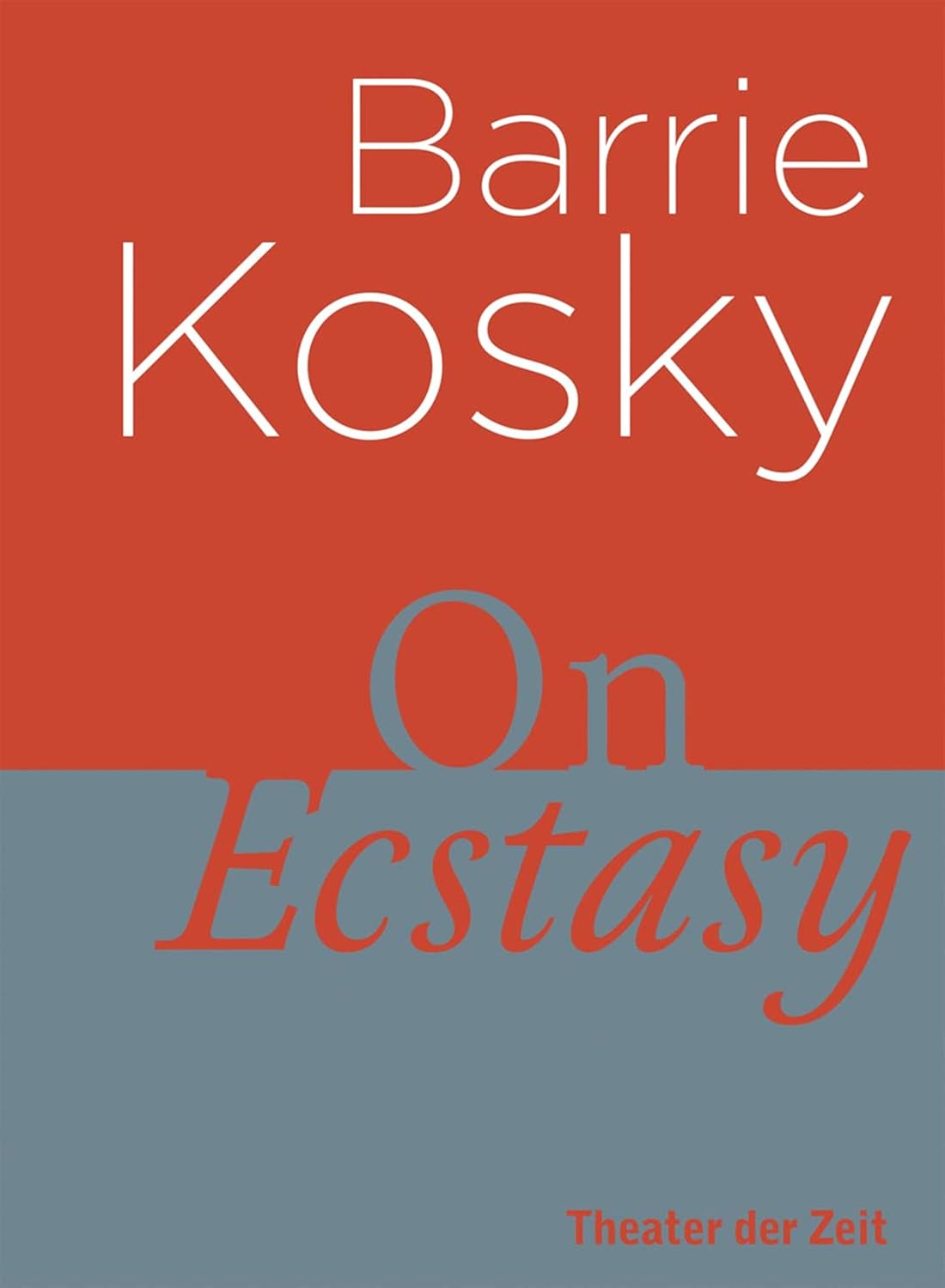 On Ecstasy (Außer den Reihen) (German Edition)