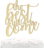 Engagement/Wedding Cake topper - the best is yet to come - Double Sided Gold Glitter - Premium quality Made in USA