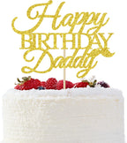 Gold Glitter Happy Birthday Daddy Cake Topper - Father's Day Best Dad Ever, Fathers Party Decoration Supplies