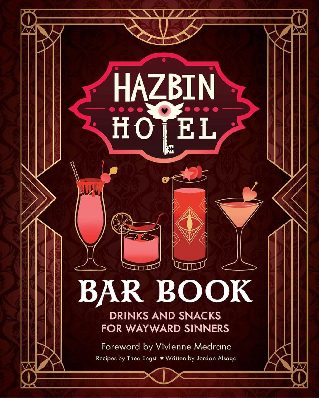 The Hazbin Hotel Bar Book: Drinks and Snacks for Wayward Sinners