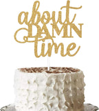 Gold Glitter About Damn Time Cake Topper, Wedding Cake Toppers, About Damn Time Wedding Cake Toppers Funny, Bridal Shower Decor, Bachelorette Party Decorations, Wedding Shower Decorations