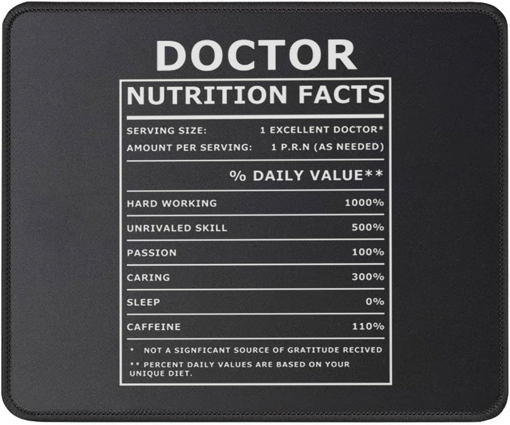Funny Sarcastic Doctor Nutritional Facts Mouse Pad - Thank You Appreciation Gifts for Doctors - Birthday Gift Ideas for Physician, Medical Graduate - 9.5 in Mousepads
