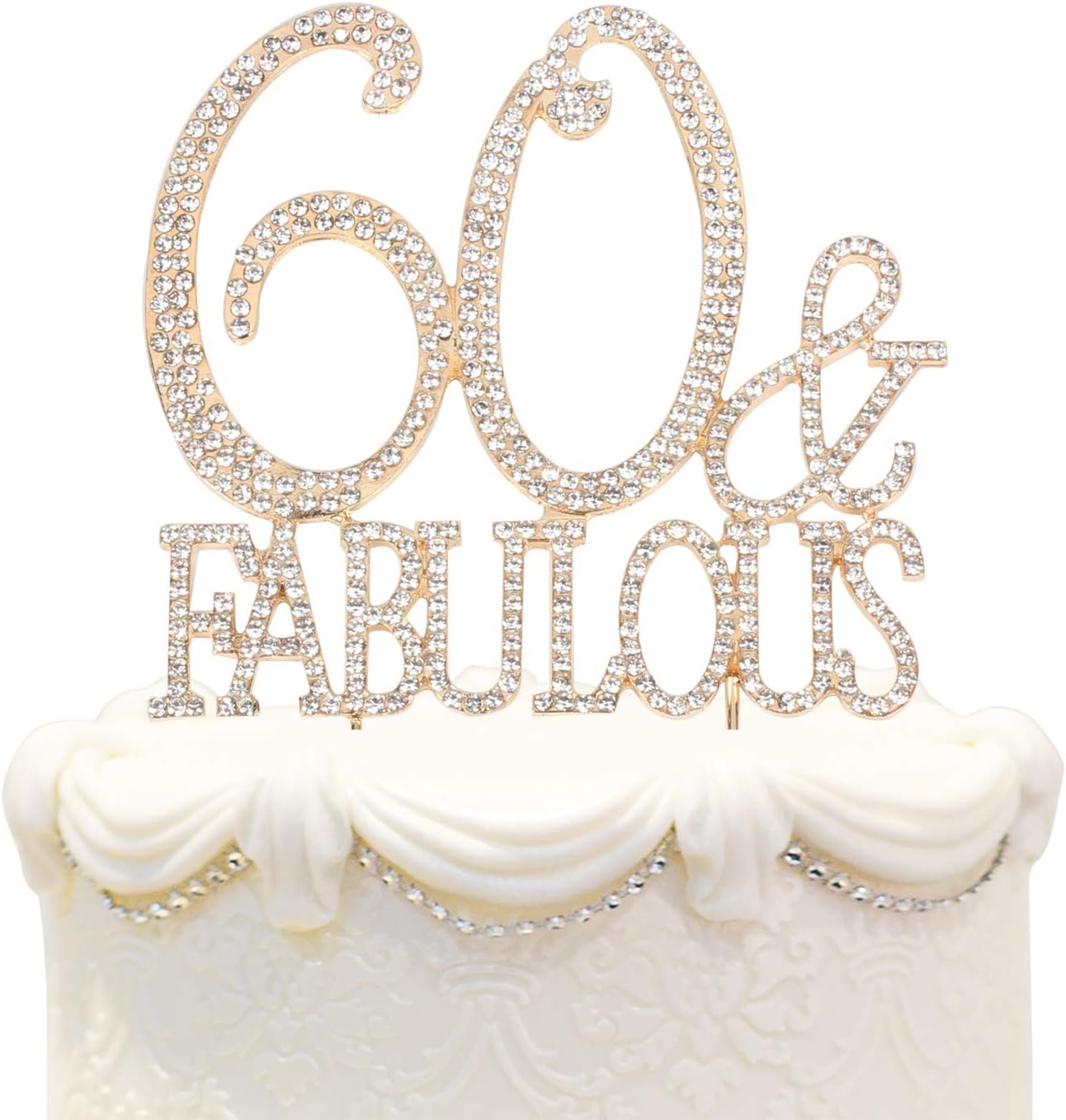 60 & Fabulous Cake Topper 60 Years Birthday Or 60th Wedding Anniversary Gold Crystal Rhinestone Party Decoration